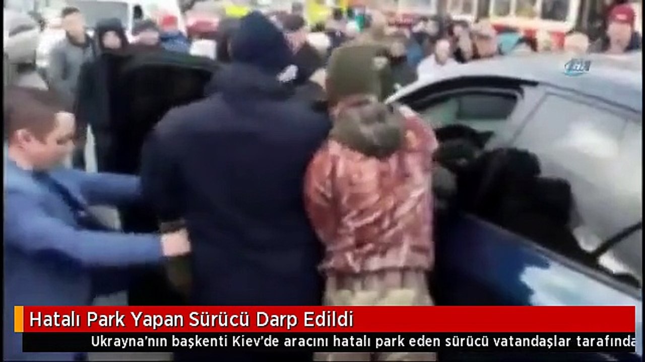 Hatalı Park Yapan Sürücü Darp Edildi