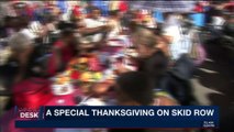 i24NEWS DESK | A special Thanksgiving on Skid Row  | Thursday, November 23rd 2017
