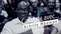 Causerie avec... Achille Mbembe