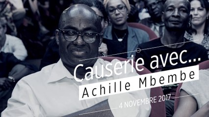 Causerie avec... Achille Mbembe