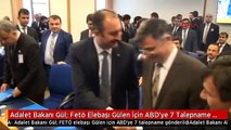 Adalet Bakanı Gül: Fetö Elebaşı Gülen İçin ABD'ye 7 Talepname Gönderildi 1