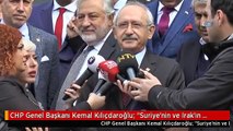 CHP Genel Başkanı Kemal Kılıçdaroğlu: 