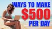 How To Make Money Online Fast - Legit Make Money Online Fast Earn $500 A Day!