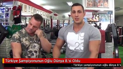 Türkiye Şampiyonunun Oğlu Dünya 8.'si Oldu