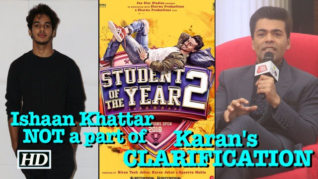 Ishaan Khattar NOT a part of SOTY 2 : Karan Johar CLARIFIES