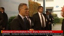 Azerbaycan Cumhurbaşkanı İlham Aliyev, Stoltenberg ile Görüştü