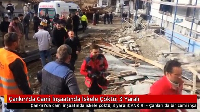 Çankırı'da Cami İnşaatında İskele Çöktü: 3 Yaralı