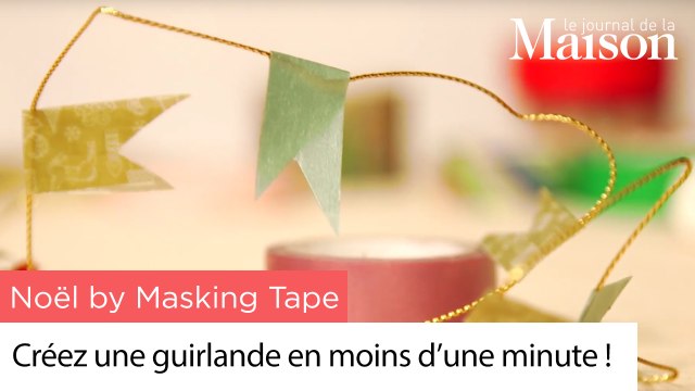 Noël by Masking Tape : créez une guirlande en moins d’une minute !
