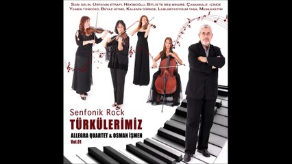 Allegra Quartet & Osman İşmen - Yemen Türküsü