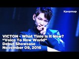 [INSIDE SHOWCASE] 161109 VICTON (빅톤) - What Time Is It Now?