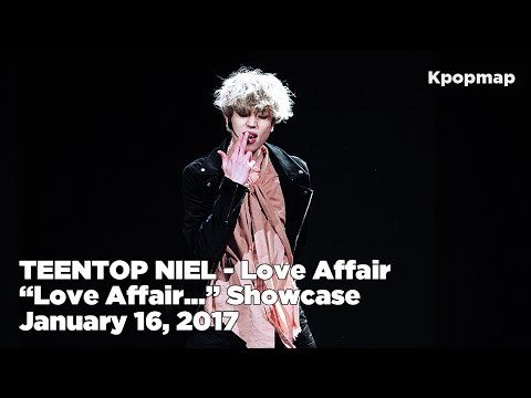 [INSIDE SHOWCASE] 170116 TEENTOP NIEL (틴탑 니엘) - Love Affair (날 울리지마)