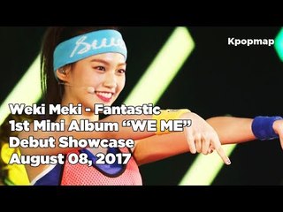 170808 Weki Meki (위키미키) "WE ME" Debut Stage - Fantastic
