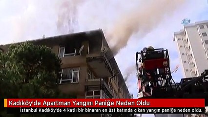 Kadıköy'de Apartman Yangını Paniğe Neden Oldu