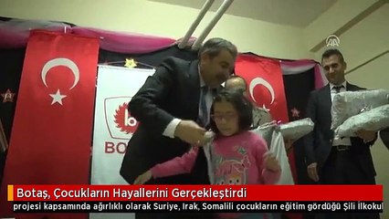 Botaş, Çocukların Hayallerini Gerçekleştirdi