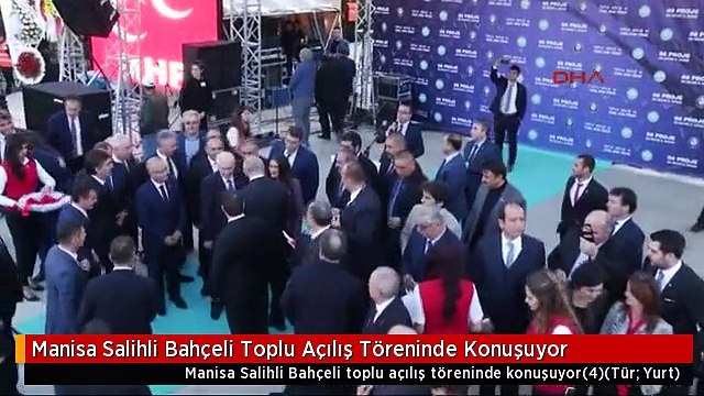 Manisa Salihli Bahçeli Toplu Açılış Töreninde Konuşuyor