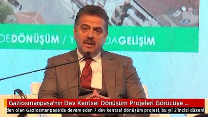 Gaziosmanpaşa'nın Dev Kentsel Dönüşüm Projeleri Görücüye Çıktı