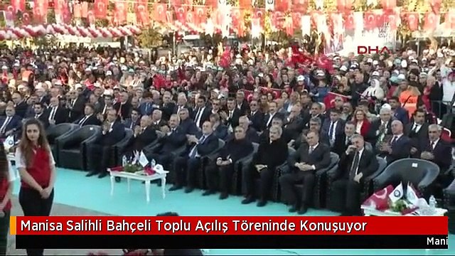 Manisa Salihli Bahçeli Toplu Açılış Töreninde Konuşuyor