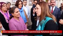 Alevi Vatandaşların Kapılarının İşaretlendiği Mahallede Birlik ve Beraberlik Mesajı