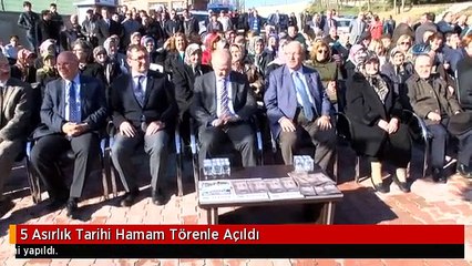 5 Asırlık Tarihi Hamam Törenle Açıldı