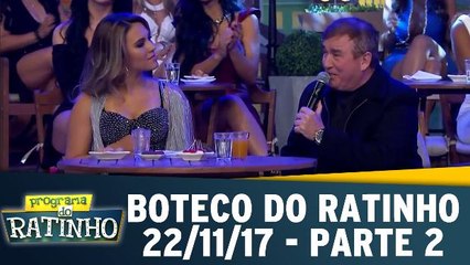Boteco do ratinho - 22.11.17 - Parte 2