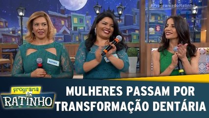 Mulheres passam por transformação dentária