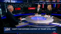 THE RUNDOWN | Vanity fair exposes content of Trump Intel leak | Thursday, November 23rd 2017