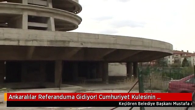 Ankaralılar Referanduma Gidiyor! Cumhuriyet Kulesinin Akıbetine Halk Karar Verecek