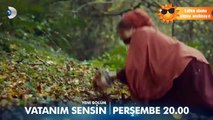 Vatanim Sensin 35 Bölüm Fragman