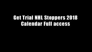 Get Trial NHL Stoppers 2018 Calendar Full access