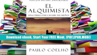 Best E-Book El Alquimista: Una Fabula Para Seguir Tus Suenos P-DF Ready