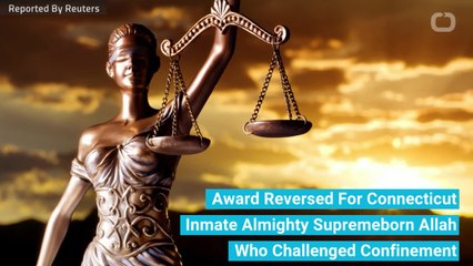 Award Reversed For Connecticut Inmate Almighty Supremeborn Allah Who Challenged Confinement