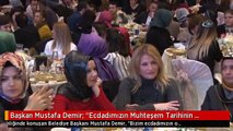 Başkan Mustafa Demir: 