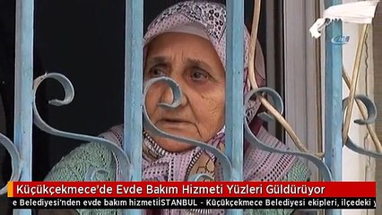 Küçükçekmece'de Evde Bakım Hizmeti Yüzleri Güldürüyor