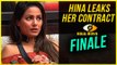 Hina Khan In FINALE, LEAKS Her Contract | Bigg Boss 11