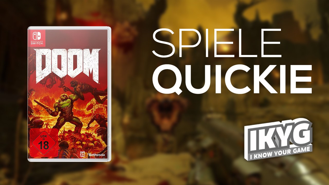 Der Spiele-Quickie - DOOM (Switch)