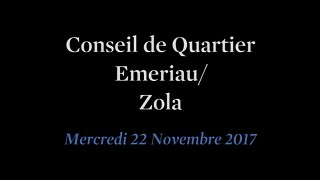 Conseil de Quartier Emeriau/ Zola du Mercredi 22 Novembre 2017