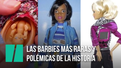 Las barbies más raras y polémicas de la historia