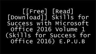 [6WK0i.[Free Download]] Skills for Success with Microsoft Office 2016 Volume 1 (Skills for Success for Office 2016) by Margo Chaney Adkins, Lisa Hawkins, Catherine Hain, Stephanie Murre-Wolf R.A.R