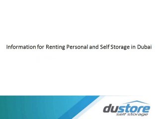 Information for Renting Personal and Self Storage in Dubai
