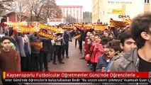 Kayserisporlu Futbolcular Öğretmenler Günü'nde Öğrencilerle Buluştu