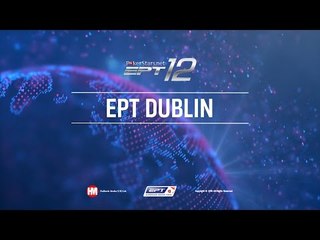 Živý pokerový turnaj - Den 3 Main eventu EPT 12 Dublin 2016 – PokerStars