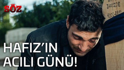 Söz | 22.Bölüm - Hafız'ın Acılı Günü!