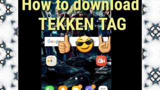 HOW TO DOWNLOAD TEKKEN TAG ON ANY ANDROID DEVICE - HINDI
