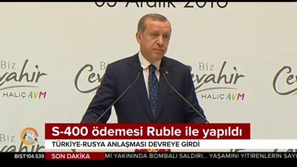 S-400 ödemesi Ruble ile yapıldı