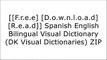 [L8G2f.[F.r.e.e] [R.e.a.d] [D.o.w.n.l.o.a.d]] Spanish English Bilingual Visual Dictionary (DK Visual Dictionaries) by DK D.O.C