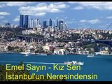 Emel Sayın - Kız Sen İstanbul'un Neresindensin. ... avi