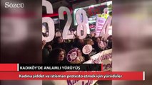 Kadınlar Kadıköy'de kadına şiddeti protesto için yürüdüler