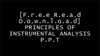 [d76Fc.[F.R.E.E] [R.E.A.D] [D.O.W.N.L.O.A.D]] PRINCIPLES OF INSTRUMENTAL ANALYSIS by Douglas A. Skoog Stanley R. Crouch [R.A.R]