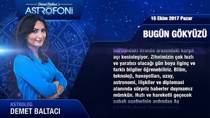 Günlük Burç Yorumu 15 Ekim 2017 Pazar, Astroloji, Burçlar