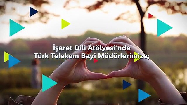 Türk Telekom Akademi — İşaret Dili Atölyesi